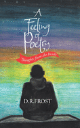 A Feeling of Poetry: Thoughts from the Inside