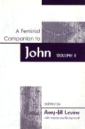 A Feminist Companion to John Volume 1: Year a