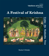A Festival of Krishna - Dehejia, Harsha V, Professor