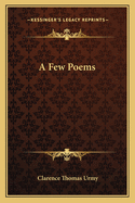 A Few Poems