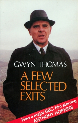 A Few Selected Exits - Thomas, Gwyn