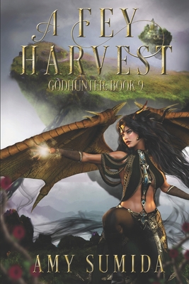 A Fey Harvest - Sumida, Amy