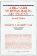 A Field Guide for Human Skeletal Identification - Bennett, Kenneth A