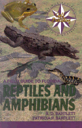A Field Guide to Florida Reptiles and Amphibians