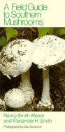 A Field Guide to Southern Mushrooms