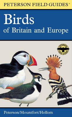 A Field Guide to the Birds of Britain and Europe - Peterson, Roger Tory (Editor), and Mountfort, Guy, and Hollum, P A D