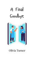 A Final Goodbye