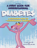 A First Book for Understanding Diabetes:: A Companion Book to Understanding Diabetes