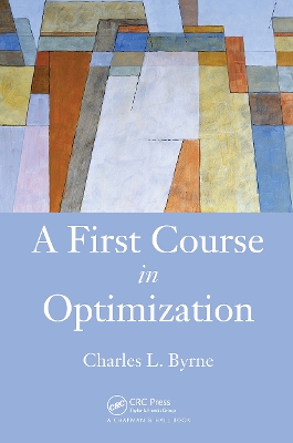 A First Course in Optimization - Byrne, Charles