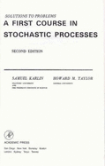 A first course in stochastic processes. - Karlin, Samuel