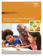 A First Look at the 5Essentials in Illinois Schools