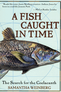 A Fish Caught in Time: The Search for the Coelacanth