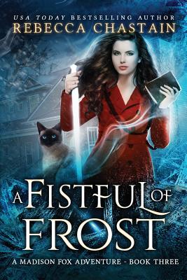 A Fistful of Frost - Chastain, Rebecca