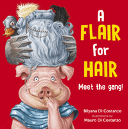 A Flair for Hair: Meet the Gang: Board book