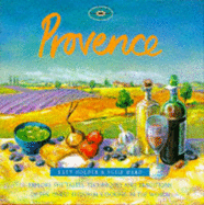 A Flavour of Provence - Holder, Katy, and Ward, Susan