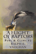 A Flight of Raptors