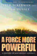 A Force More Powerful: A Century of Nonviolent Conflict