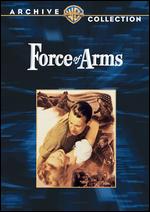 A Force of Arms - Michael Curtiz
