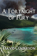 A Fortnight of Fury