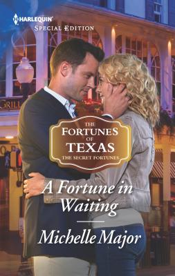 A Fortune in Waiting - Major, Michelle