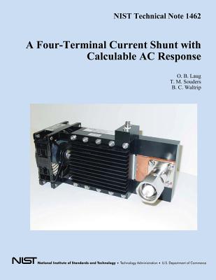 A Four-Terminal Current Shunt with Calculable AC Response - U S Department of Commerce