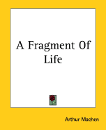 A fragment of life