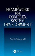 A Framework for Complex System Development