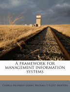 A Framework for Management Information Systems