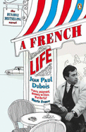 A French Life - Dubois, Jean-Paul