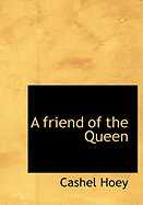 A Friend of the Queen