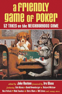 A Friendly Game of Poker: 52 Takes on the Neighborhood Game