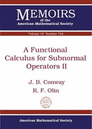 A Functional Calculus for Subnormal Operators II