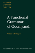 A Functional Grammar of Gooniyandi