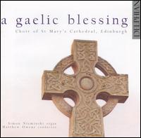 A Gaelic Blessing - St. Mary Cathedral Choir