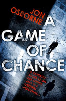 A Game of Chance - Osborne, Jon