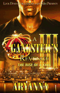 A Gangster's Revenge III: The Rise of a King