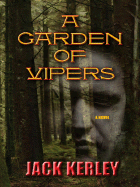 A Garden of Vipers