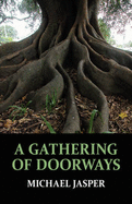 A Gathering of Doorways