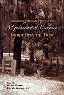 A Gathering of Evidence: Essays on William Faulkner's Intruder in the Dust