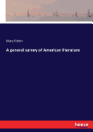 A general survey of American literature
