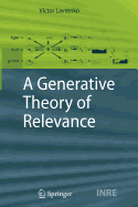 A Generative Theory of Relevance