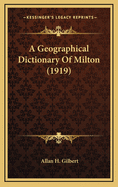 A Geographical Dictionary of Milton (1919)