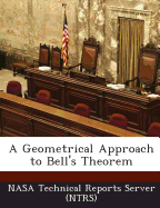 A Geometrical Approach to Bell's Theorem