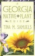 A Georgia Native Plant Guide