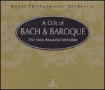 A Gift of Bach & Baroque: The Most Beautiful Melodies