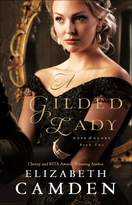A Gilded Lady - Camden, Elizabeth