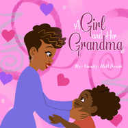 A Girl and Her Grandma