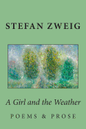 A Girl and the Weather: Prose and Poems