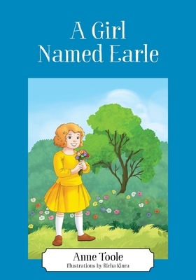 A Girl Named Earle - Toole, Anne