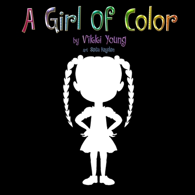 A Girl Of Color - Young, Vikki